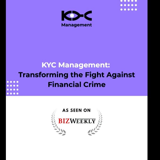 KYC Management in BizWeekly: Why We’re Changing the Game for SMEs